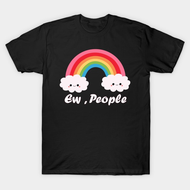 ew,people T-Shirt by Abderrahmaneelh